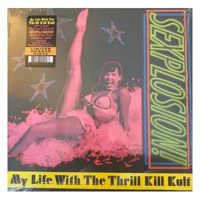 LP My Life With The Thrill Kill Kult: Sexplosion!