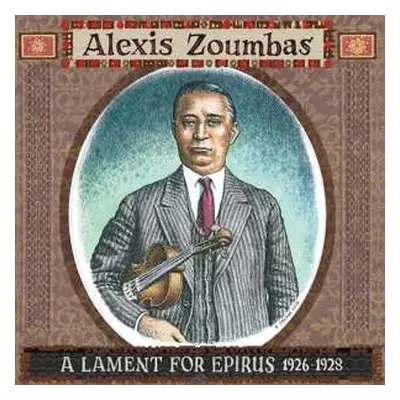 LP/SP Alexis Zoumbas: A Lament For Epirus 1926-1928