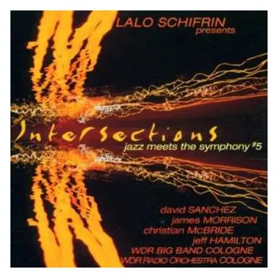 CD Lalo Schifrin: Intersections (Jazz Meets The Symphony #5)