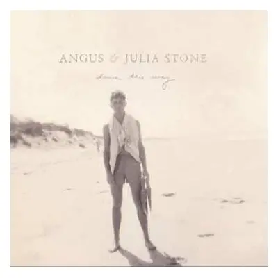 2LP Angus & Julia Stone: Down The Way LTD | CLR