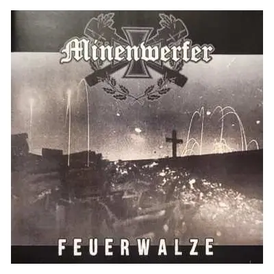 CD Minenwerfer: Feuerwalze