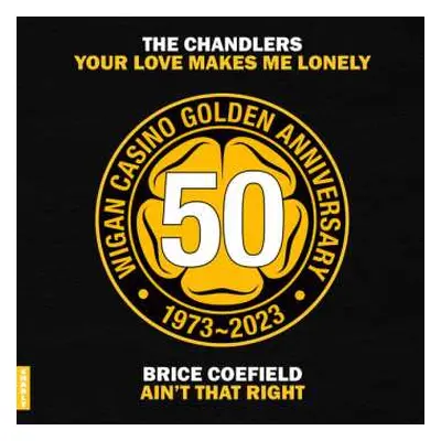 SP The Chandlers: Your Love Makes Me Lonely / Ain't That Right