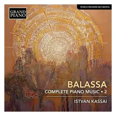 CD Kassai István: Complete Piano Music • 2