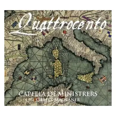 CD Capella De Ministrers: Quattrocento