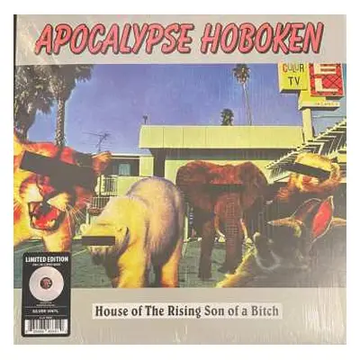 LP Apocalypse Hoboken: House Of The Rising Son Of A Bitch CLR | LTD