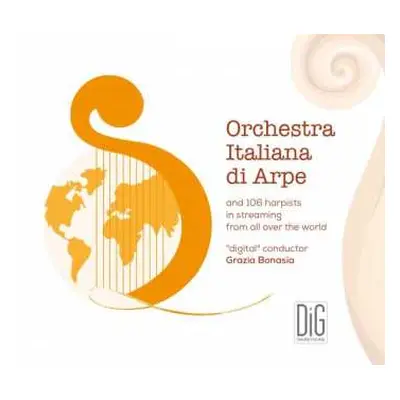 CD Various: Orchestra Italiana Di Arpe And 106 Harpists In Streaming From All Over The World