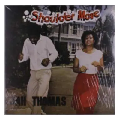 LP Jah Thomas: Shoulder Move