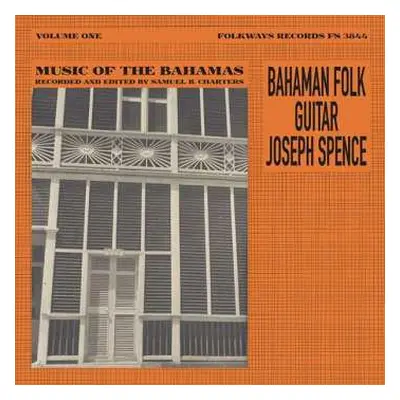 LP Joseph Spence: Bahaman Folk Guitar