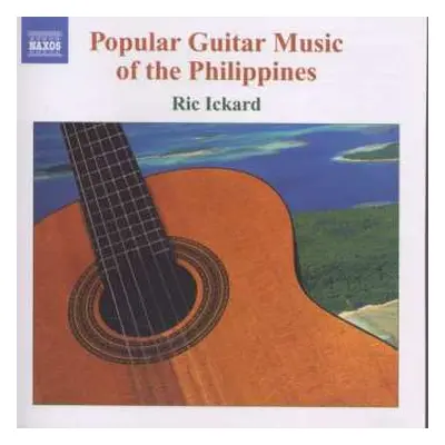 CD Richard Ickard: Popular Guitar Music of the Philippines