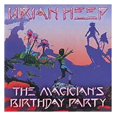 CD Uriah Heep: The Magician’s Birthday Party