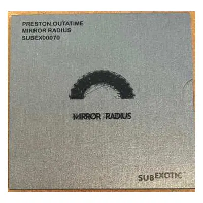 CD preston.outatime: Mirror Radius