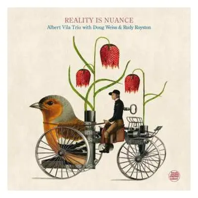 CD Albert Vila Trio: Reality Is Nuance