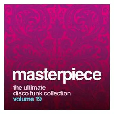 CD Various: Masterpiece Volume 19 - The Ultimate Disco Funk Collection