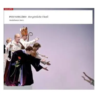 Box Set/2SACD Per Nørgård: Der Göttliche Tivoli