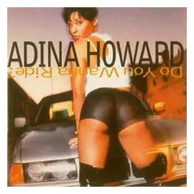 CD Adina Howard: Do You Wanna Ride?