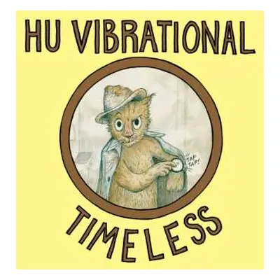 LP Hu Vibrational: Timeless