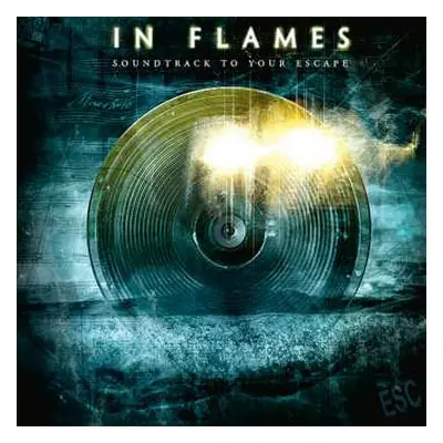 CD In Flames: Soundtrack To Your Escape