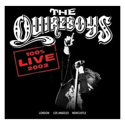 CD The Quireboys: 100% Live 2002