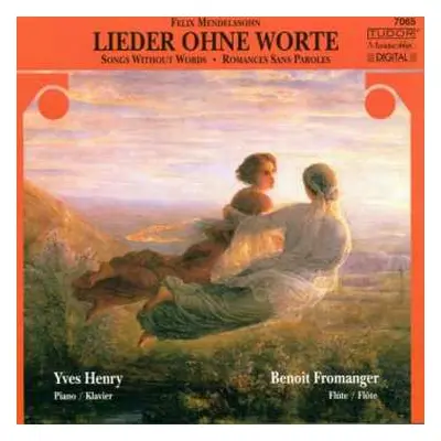 CD Felix Mendelssohn-Bartholdy: Lieder Ohne Worte Für Flöte & Klavier