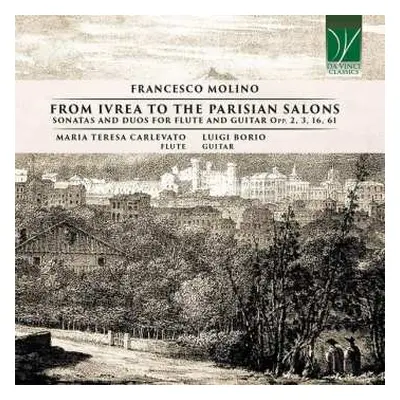 CD Francesco Molino: From Ivrea To The Parisian Salons (Sonatas And Duos For Flute And Guitar Op