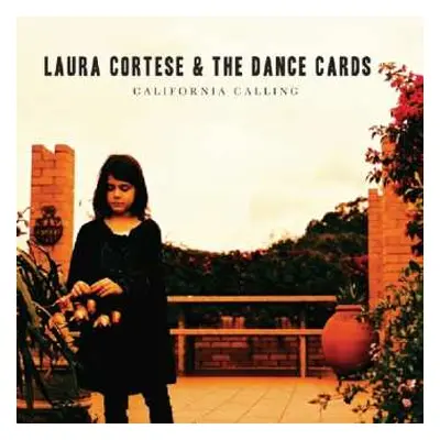 LP Laura Cortese & The Dance Cards: California Calling