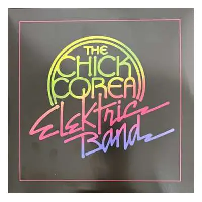 2LP The Chick Corea Elektric Band: The Chick Corea Elektric Band