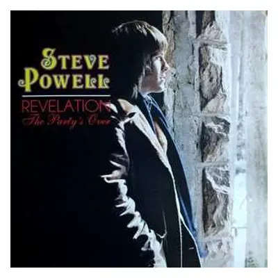 LP Steve Powell: Revelation (The Party's Over)