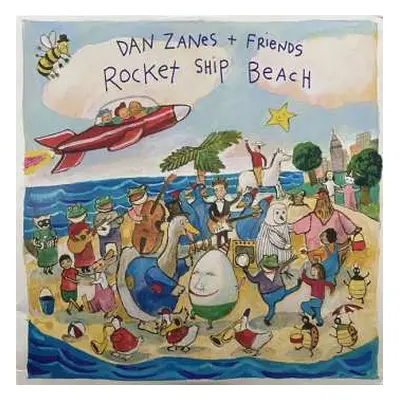 LP Dan Zanes And Friends: Rocket Ship Beach