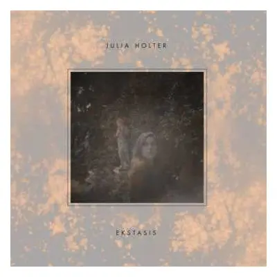 2LP Julia Holter: Ekstasis