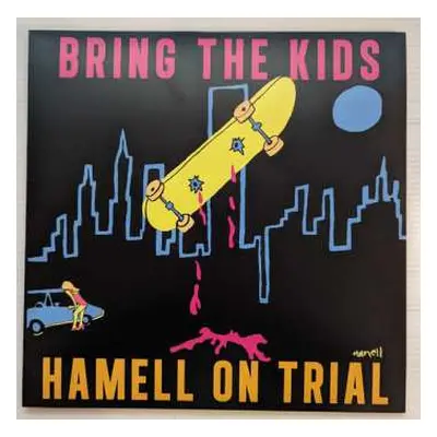 LP Hamell On Trial: Bring The Kids CLR | LTD