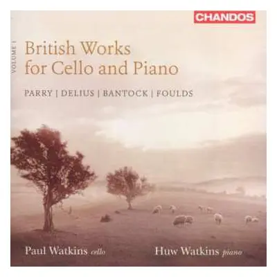 CD Charles Hubert Hastings Parry: Paul Watkins - British Works For Cello & Piano Vol.1