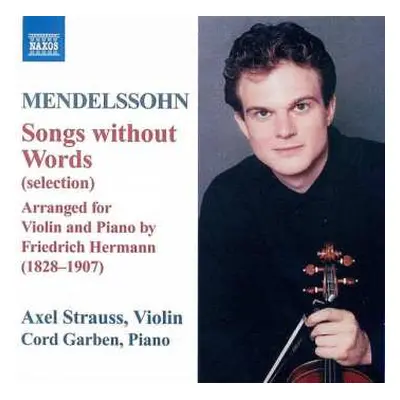 CD Felix Mendelssohn-Bartholdy: Songs Without Words (Selection)