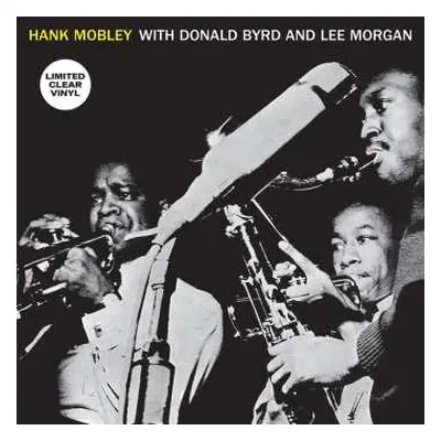 LP Lee Morgan: Hank Mobley With Donald Byrd And Lee Morgan CLR