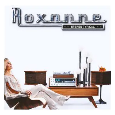 LP Roxanne: Stereo Typical CLR | LTD