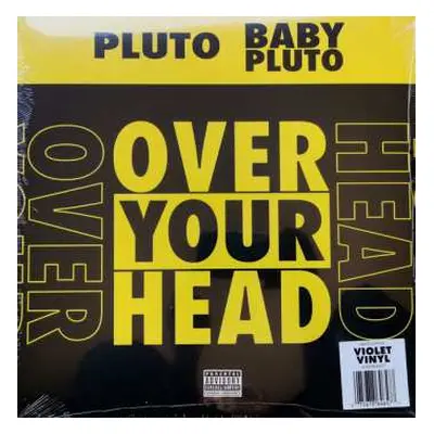 LP Pluto: Over Your Head LTD | CLR