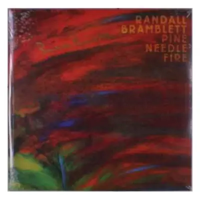 2LP Randall Bramblett: Pine Needle Fire