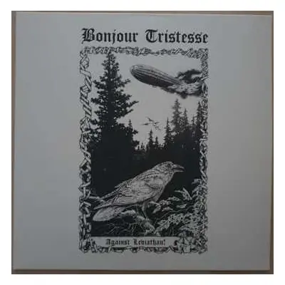 LP Bonjour Tristesse: Against Leviathan! LTD