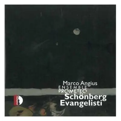 CD Marco Angius: Schoenberg / Evangelisti