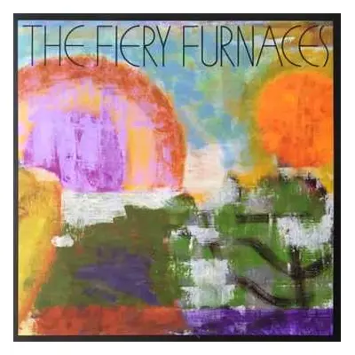 SP The Fiery Furnaces: Down At The So And So On Somewhere b/w Fortune Teller's Revenge