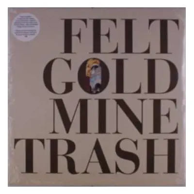 LP Felt: Gold Mine Trash