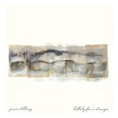 LP Jamie Stillway: Lullaby For A Stranger