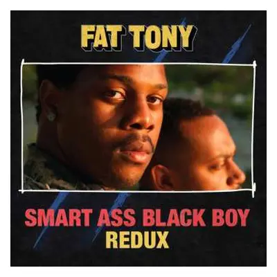 LP Fat Tony: Smart Ass Black Boy Redux