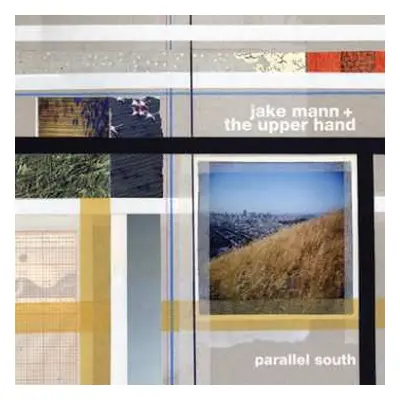 LP Jake Mann And The Upper Hand: Parallel South