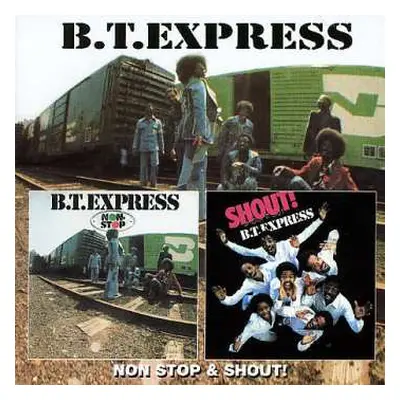 CD B.T. Express: Non-Stop / Shout!