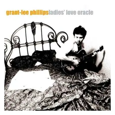 LP Grant Lee Phillips: Ladies' Love Oracle