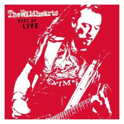 LP The Wildhearts: Best Of Live CLR