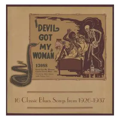 LP Various: Devil Got My Woman: 16 Classic Blues Songs From 1926-1937 CLR | LTD