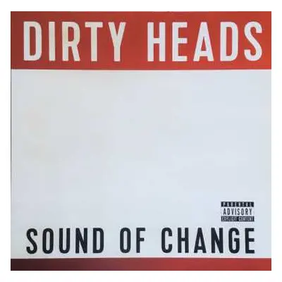 LP The Dirty Heads: Sound Of Change