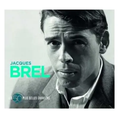 3CD Jacques Brel: Les 50 Plus Belles Chansons