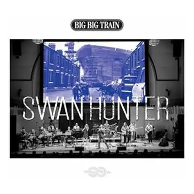 CD Big Big Train: Swan Hunter